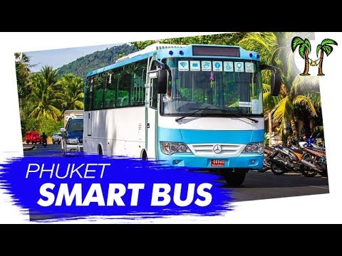 Phuket Smart Bus. Полный обзор. Плюсы и минусы. Общественный транспорт на Пхукете